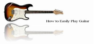 How to easily play guitar